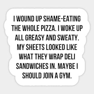 Shame-Eating Sticker